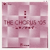 THE CHORUS '05　混声/女声編